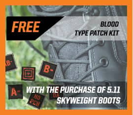 Purchase a pair of 5.11 Skyweight Boots and receive Blood Type Patch Kit