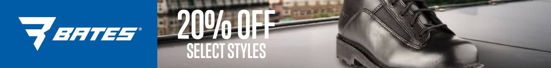 20 percent off Bates select styles. Shop now.