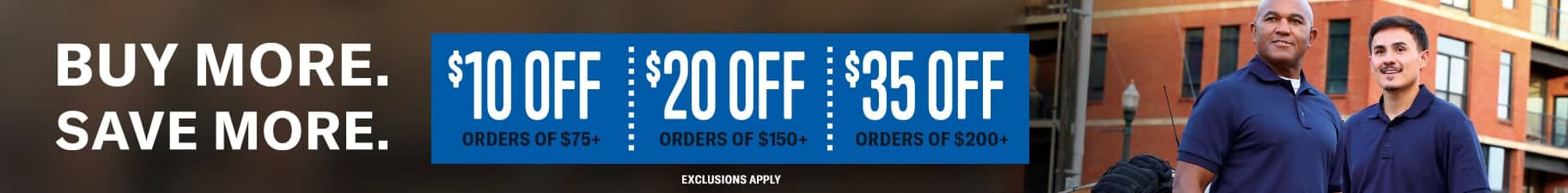 Buy more save more. Gear up and Save