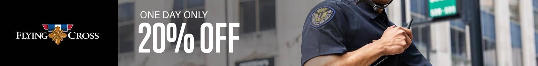 20% Off Flying Cross. One day Only. Shop Now.