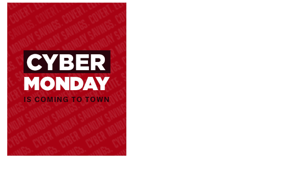 Cyber Monday is Coming to Town. Up to 35% Off Sitewide. Shop Now.