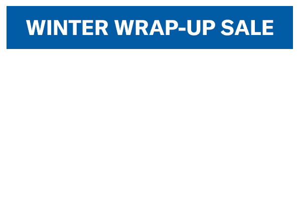 Winter Wrap-up Sale. 20% Off Cold Weather Essentials. Shop Now. 
